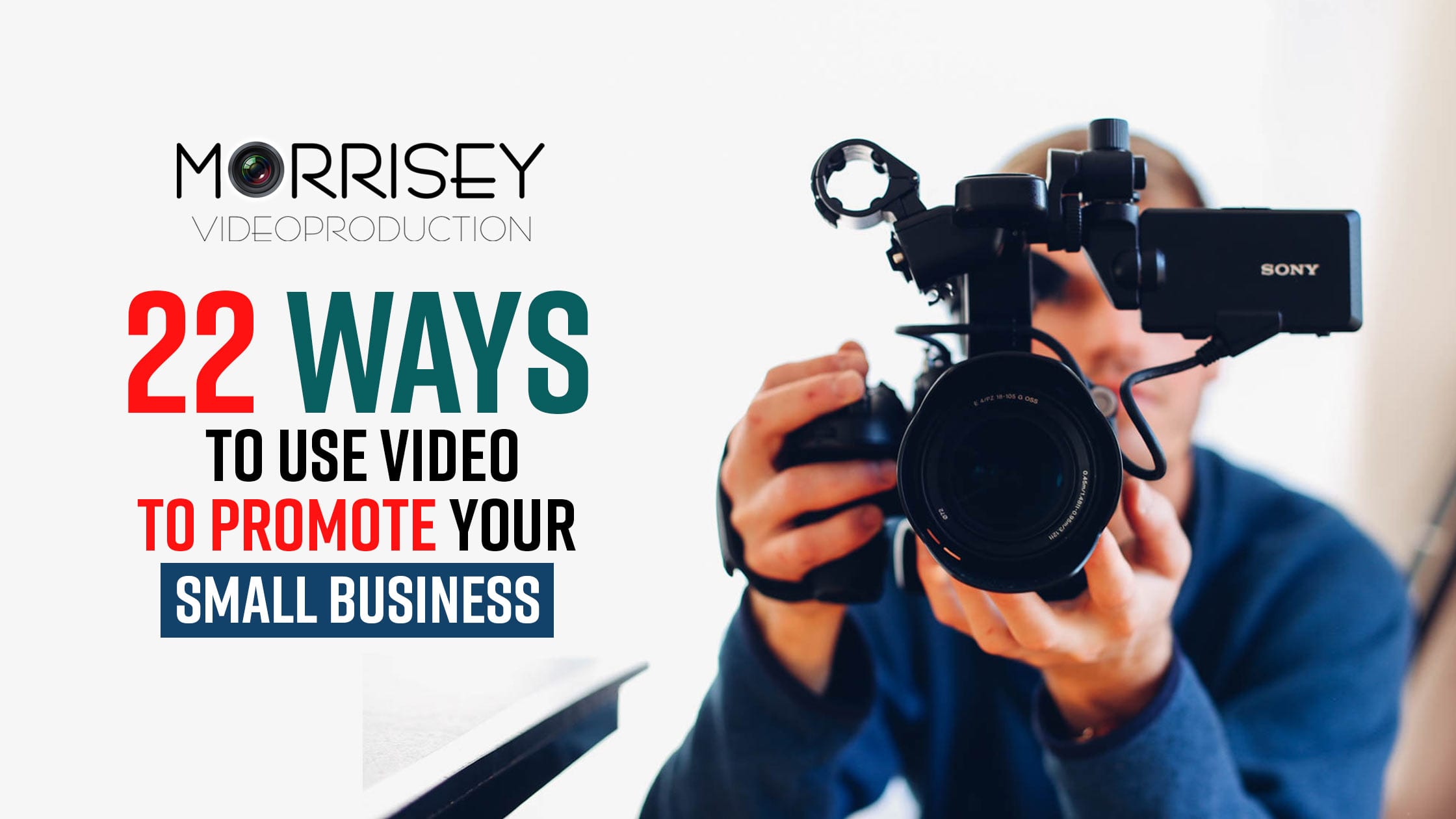 Use Video To Promote Your Small Business